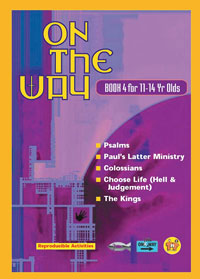 ON THE WAY AGES 11-14 BOOK #4