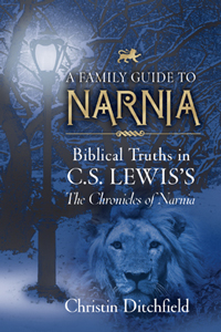 FAMILY GUIDE TO NARNIA